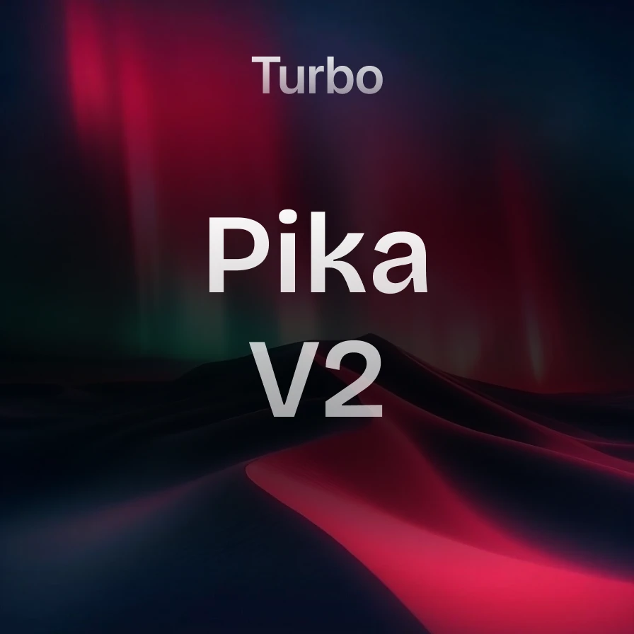 Pika v2 Turbo