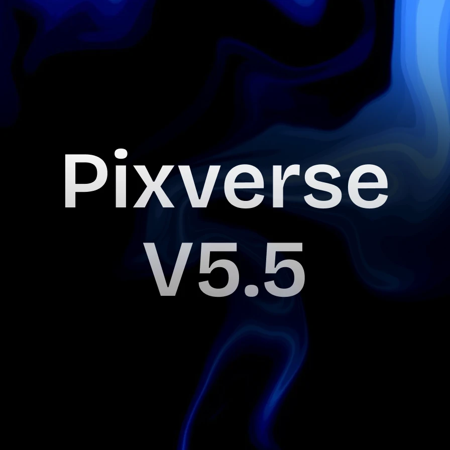Pixverse V5.5
