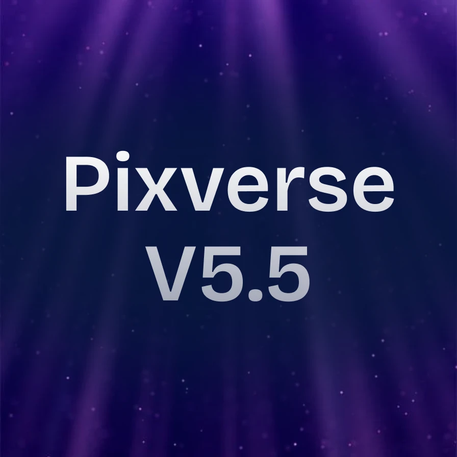 Pixverse V5.5